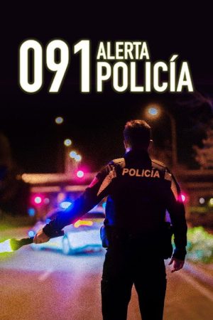 091: Alerta Policía (2017) poster