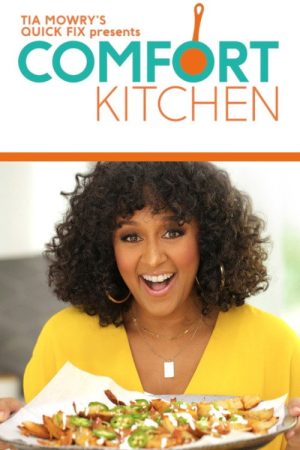 Tia Mowry’s Comfort Kitchen (2021) poster