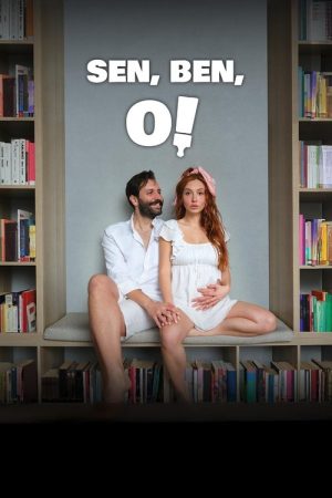Sen, Ben, O! (2023) poster