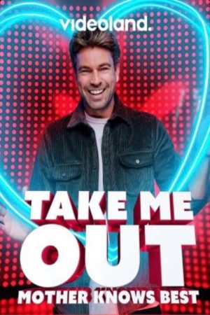 Take me out: Mother knows best (2021) poster