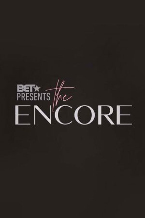 BET Presents: The Encore (2021) poster