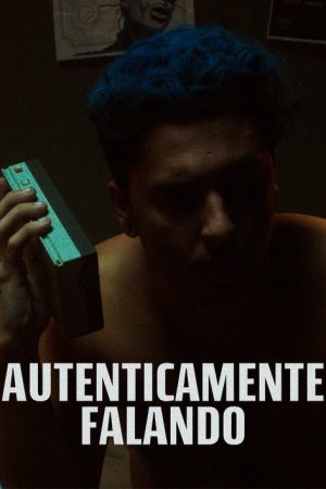 Autenticamente Falando (2020) poster