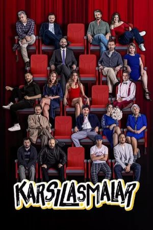 Karşılaşmalar (2024) poster
