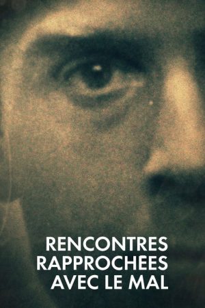 Rencontres rapprochées avec le mal (2021) poster