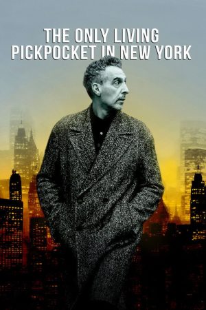 The Only Living Pickpocket in New York (2026) poster