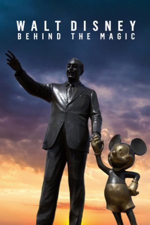 Walt Disney: Behind the Magic (2024) poster