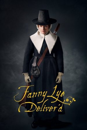 Fanny Lye Deliver’d (2019) poster