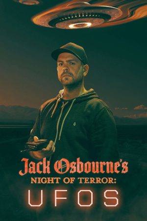 Jack Osbourne’s Night of Terror: UFOs (2022) poster