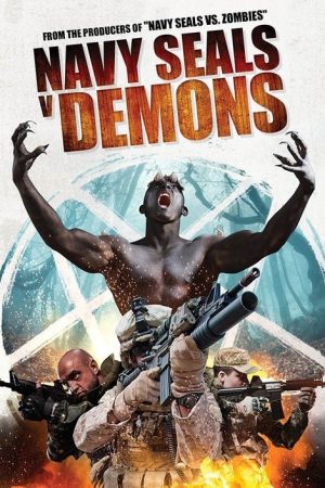 Navy SEALS v Demons (2017) poster