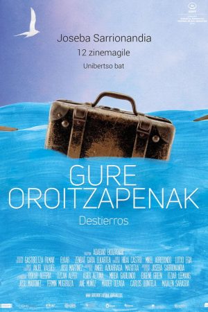 Gure oroitzapenak (2018) poster
