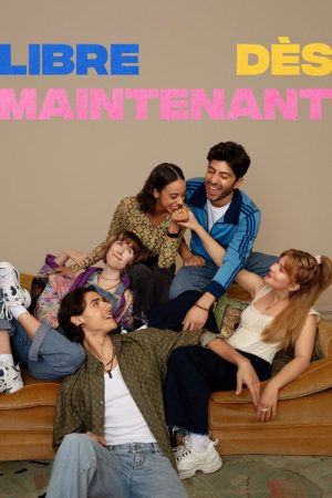 Libre dès maintenant (2025) poster