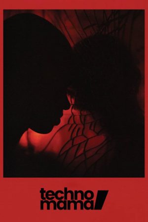 Techno, Mama (2021) poster