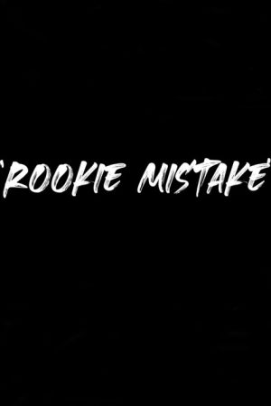 Rookie Mistake (2021) poster