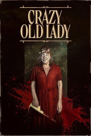 Crazy Old Lady (2025) poster