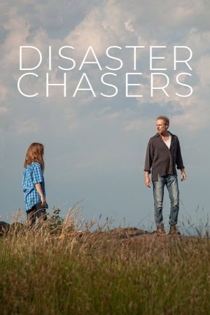 Disaster Chasers (2022) poster