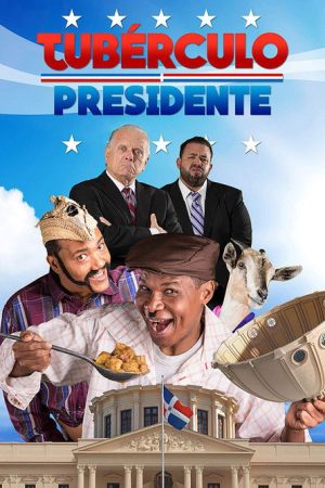 Tubérculo Presidente (2016) poster