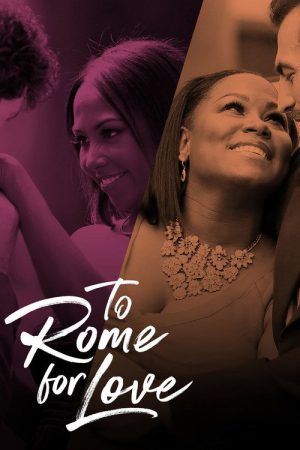 To Rome For Love (2018) poster