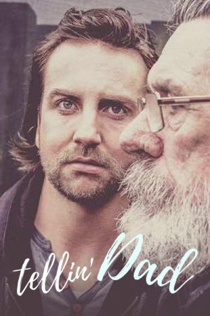Tellin’ Dad (2017) poster