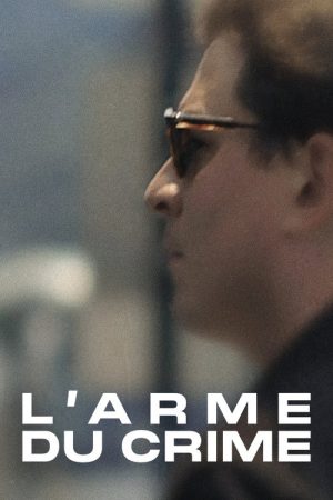 L’arme du crime (2023) poster