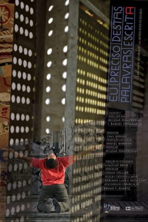 Eu Preciso Destas Palavras Escritas (2017) poster