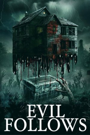 Evil Follows (2026) poster