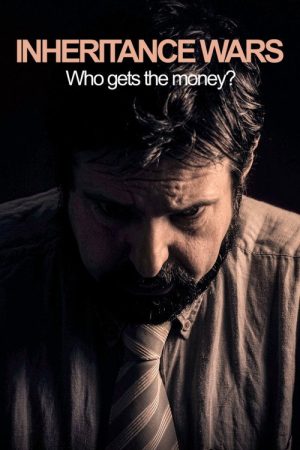 Inheritance Wars: Who Gets the Money? (2023) poster