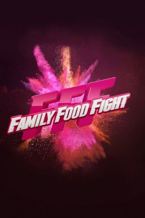 Family Food Fight (2017) poster