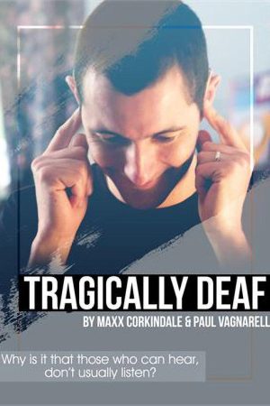 Tragically Deaf (2019) poster