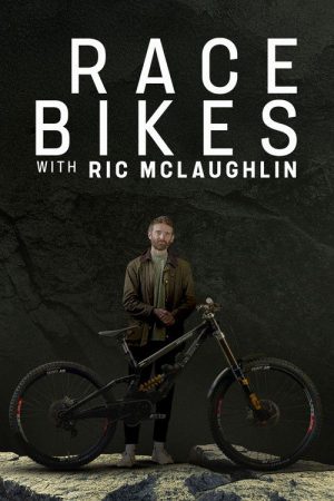 Race Bikes with Ric McLaughlin (2025) poster