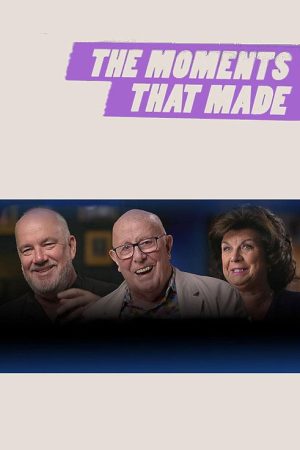 The Moments That Made… (2019) poster