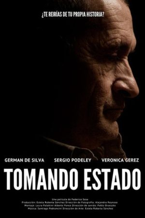 Tomando estado (2020) poster