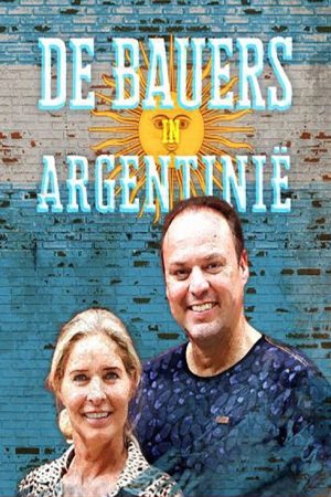 De Bauers in Argentinië (2020) poster