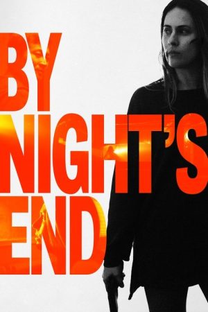 By Night’s End (2020) poster