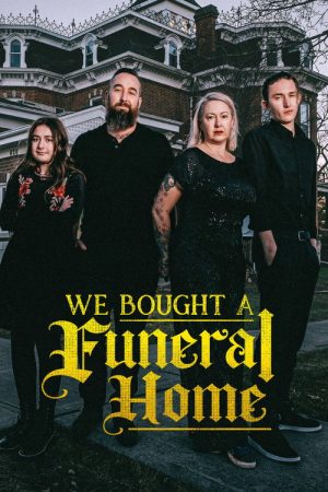 We Bought a Funeral Home (2022) poster