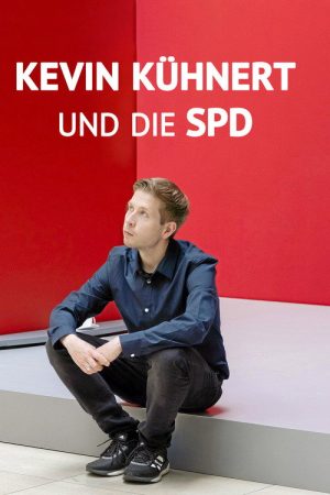 Kevin Kühnert und die SPD (2021) poster