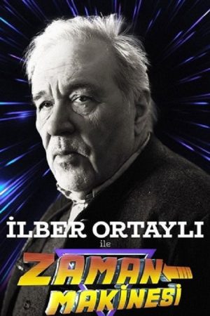 İlber Ortaylı ile Zaman Makinesi (2020) poster