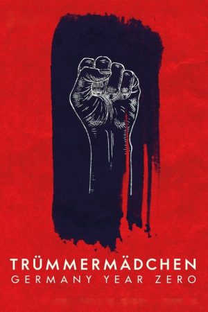 Trümmermädchen – Die Geschichte der Charlotte Schumann (2021) poster