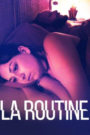 La routine (2022) poster