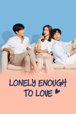 Lonely Enough to Love! (2020) poster