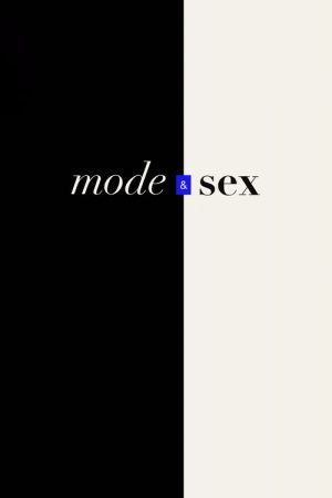 Mode & sex (2019) poster