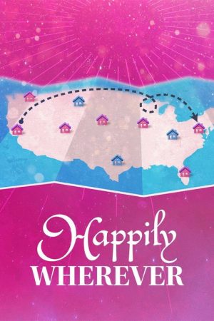 Happily Wherever (2021) poster