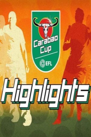 EFL Carabao Cup Highlights (2022) poster