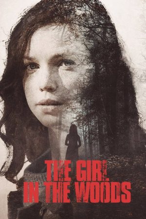 The Girl in the Wood (2021) poster