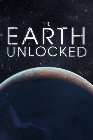 The Earth Unlocked (2022) poster