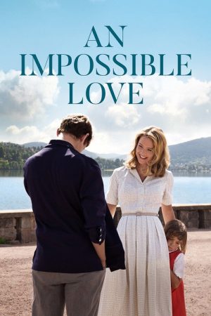 An Impossible Love (2018) poster