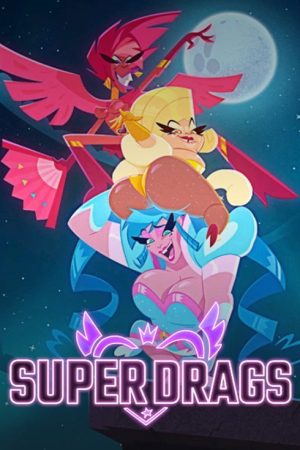 Super Drags (2018) poster