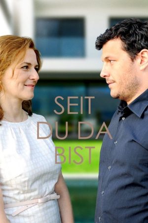 Seit du da bist (2016) poster