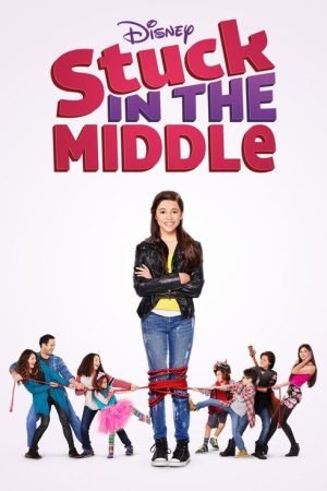 Stuck in the Middle (2016) poster