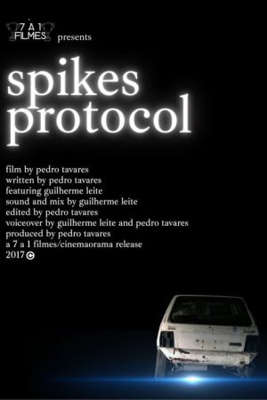 Spikes Protocol (2017) poster