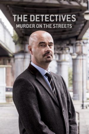The Detectives: Murder on the Streets (2017) poster